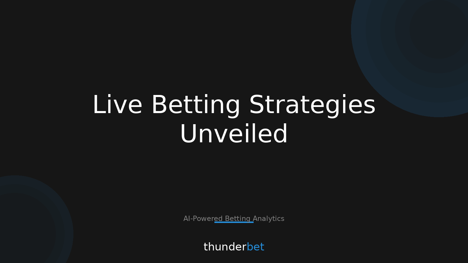 Mastering Live Betting: Effective Strategies for In-Play Success