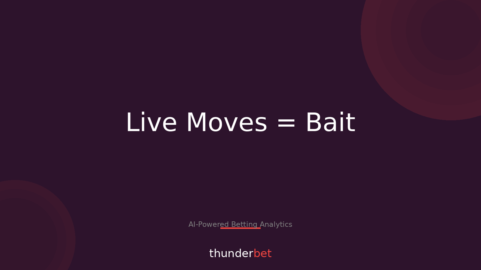 Live Trap Flags: When an In-Play Line Move Is Pure Bait (2026)