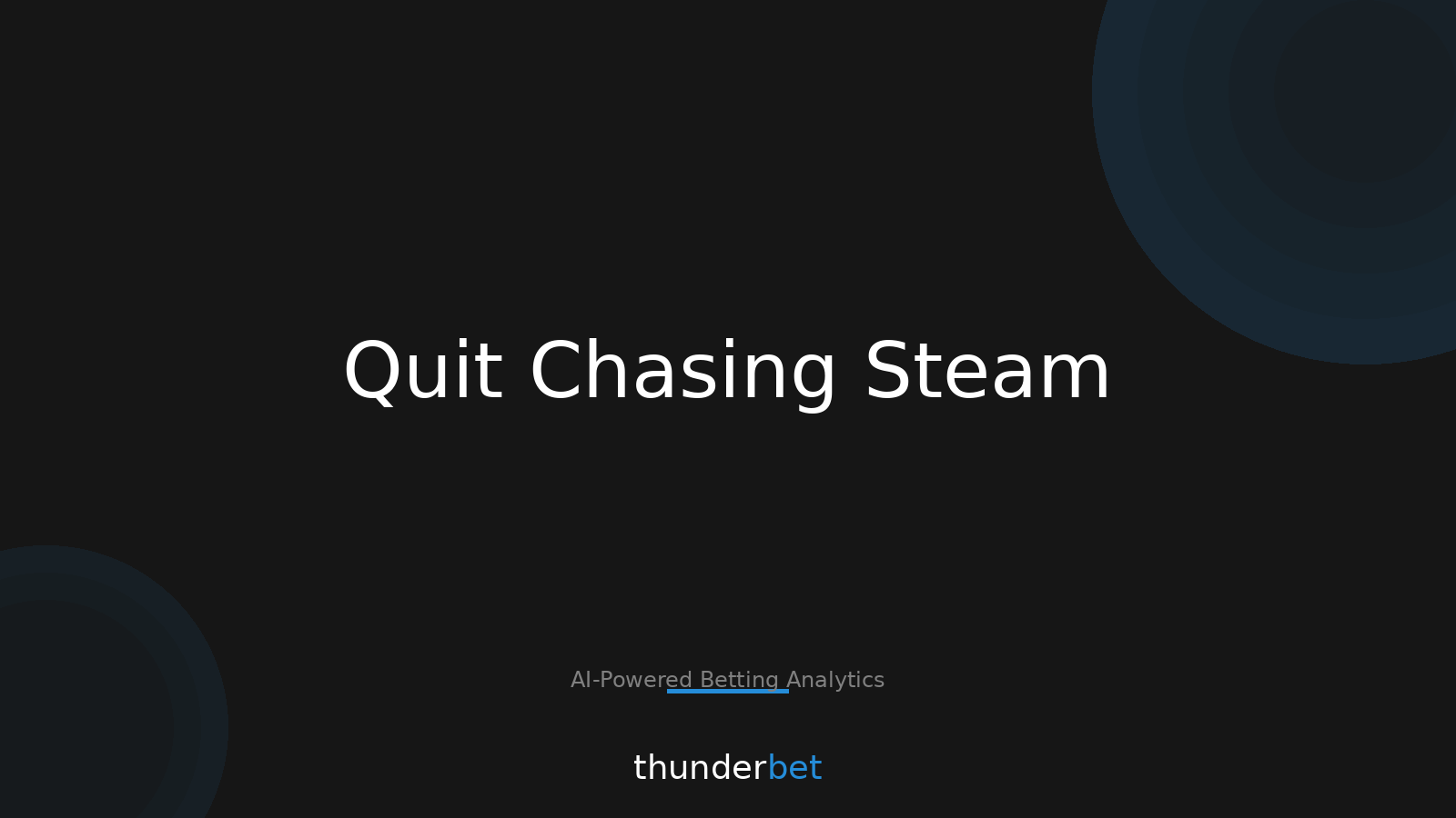 Stop Chasing Steam: 5 Entry Rules for Value Betting