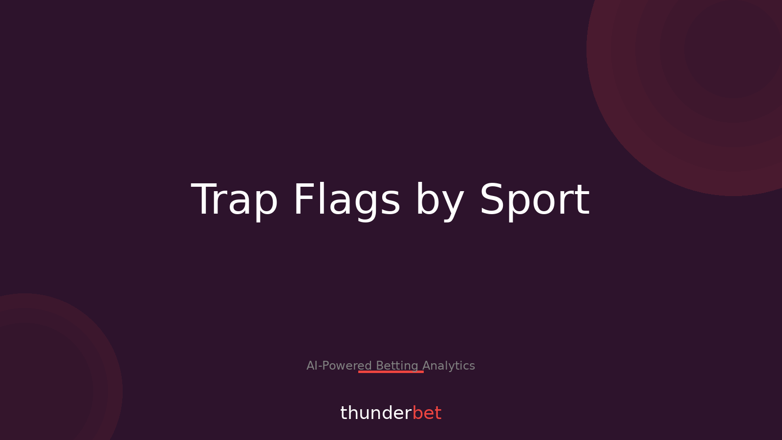 1,646 Trap Flags: Which Sports Get Hit the Hardest?