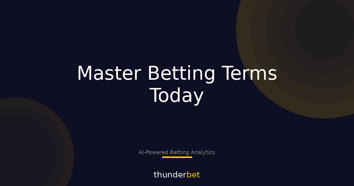 A Beginner's Guide to Sports Betting Terminology Explained