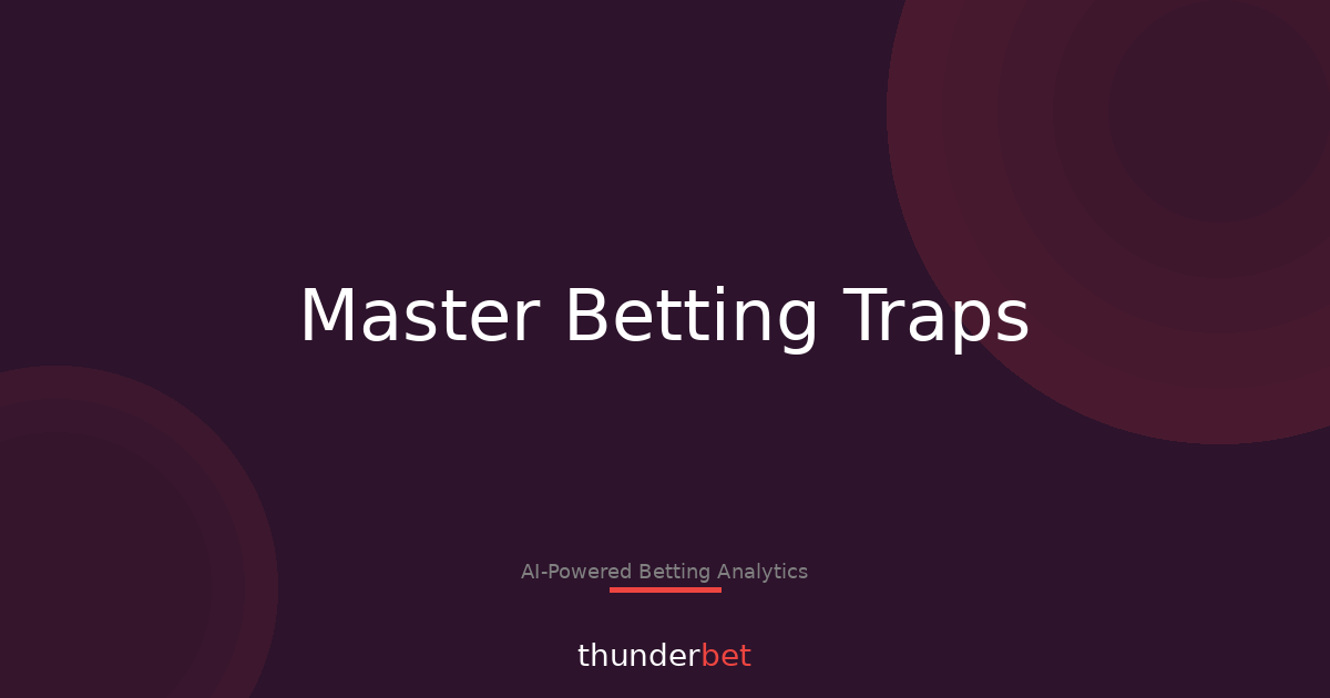 Detecting Betting Traps: Sharp vs. Square Plays Explained
